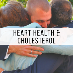 Heart Health & Cholesterol